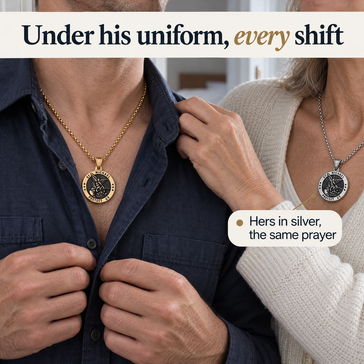 Under his uniform, every shift · Hers in silver, the same prayer