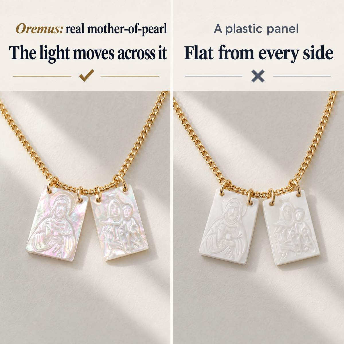 Oremus: real mother-of-pearl · The light moves across it · A plastic panel · Flat from every side