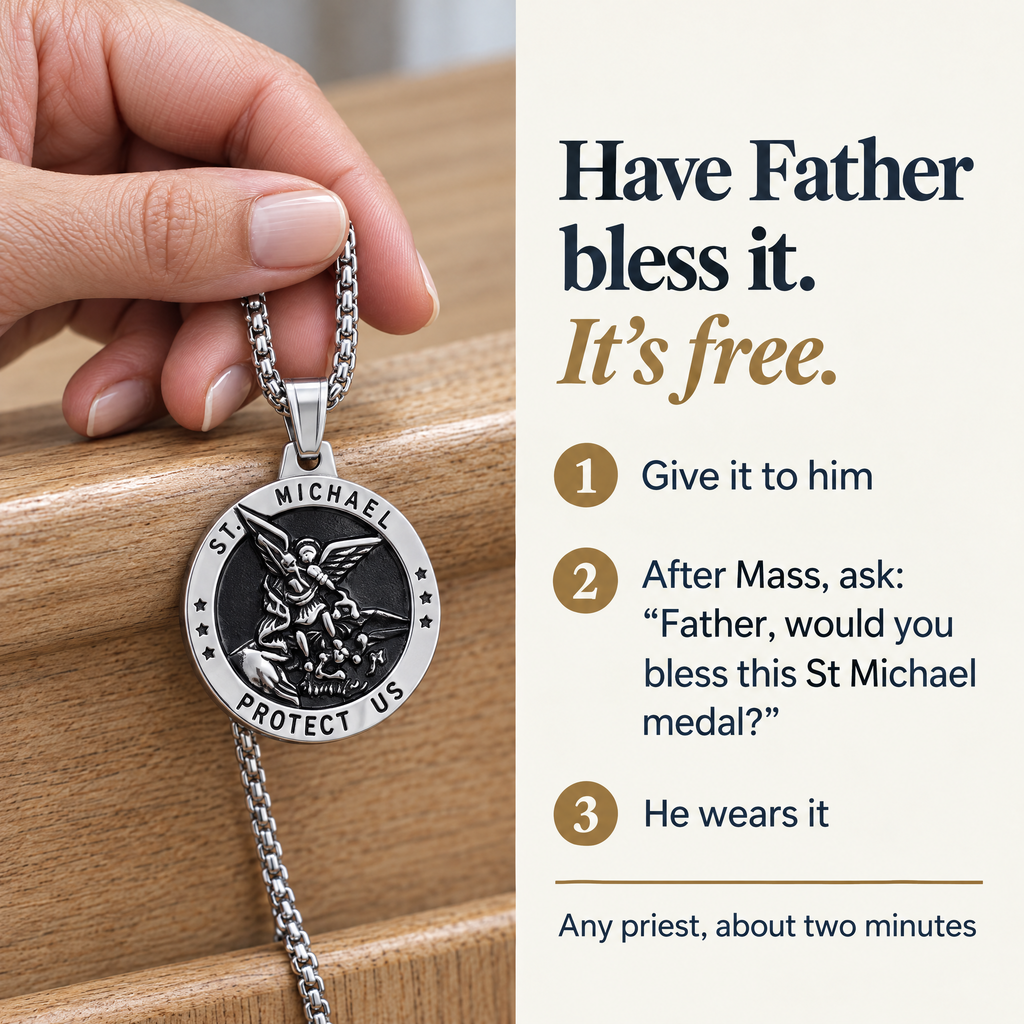 Have Father bless it. It's free. · 1 Give it to him · 2 After Mass, ask: "Father, would you bless this St Michael medal?" · 3 He wears it · Any priest, about two minutes
