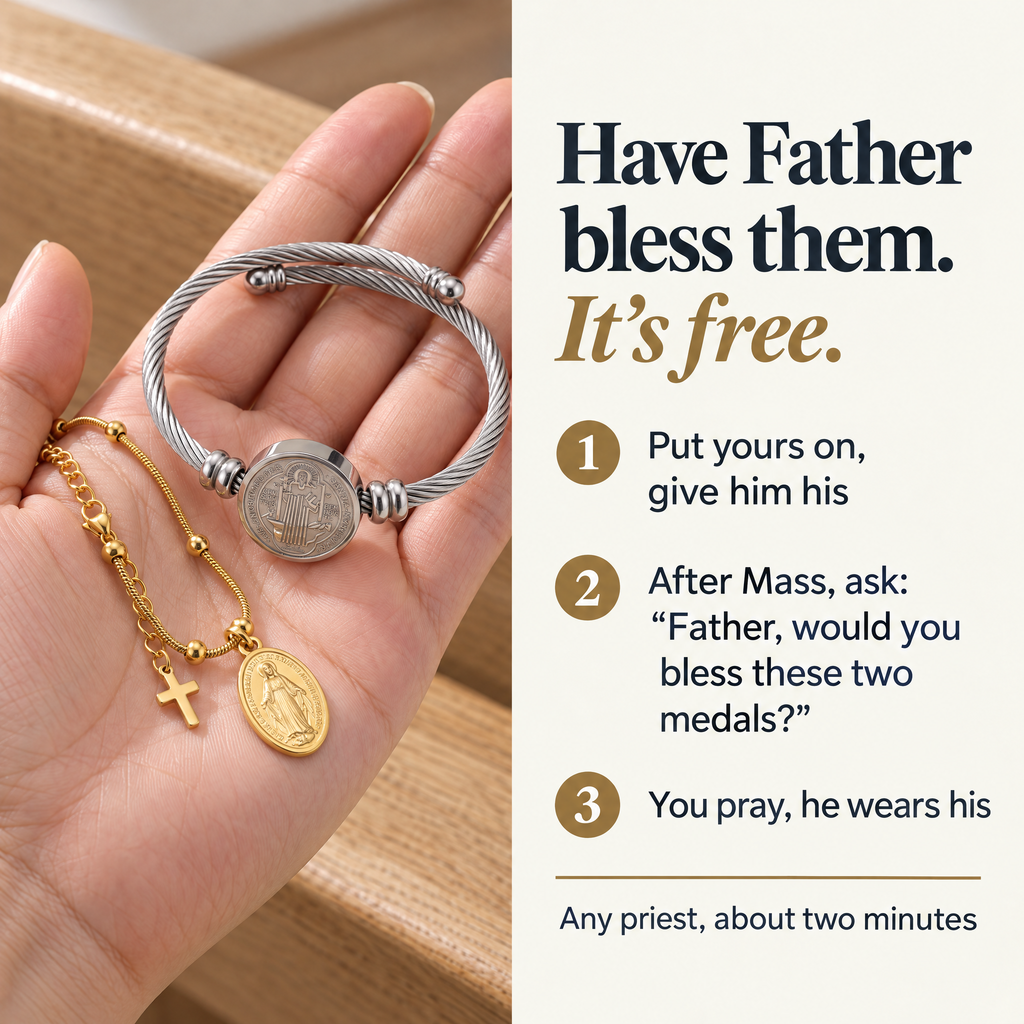 Have Father bless them. It's free. · 1 Put yours on, give him his · 2 After Mass, ask: "Father, would you bless these two medals?" · 3 You pray, he wears his · Any priest, about two minutes