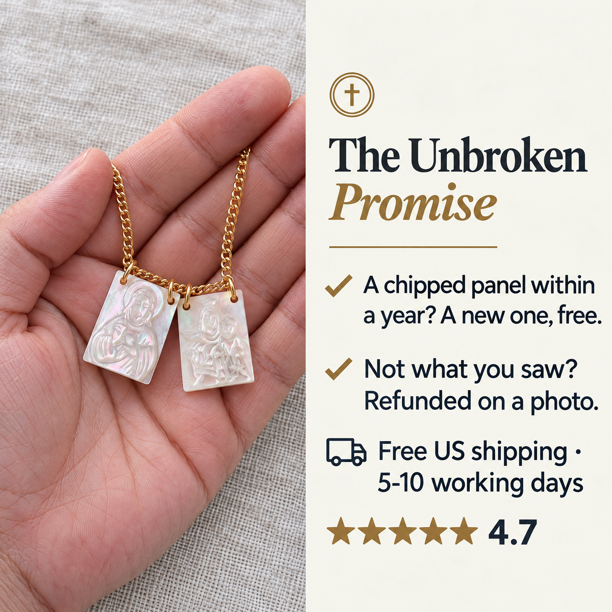 The Unbroken Promise · A chipped panel within a year? A new one, free. · Not what you saw? Refunded on a photo. · Free US shipping · 5-10 working days · ★★★★★ 4.7